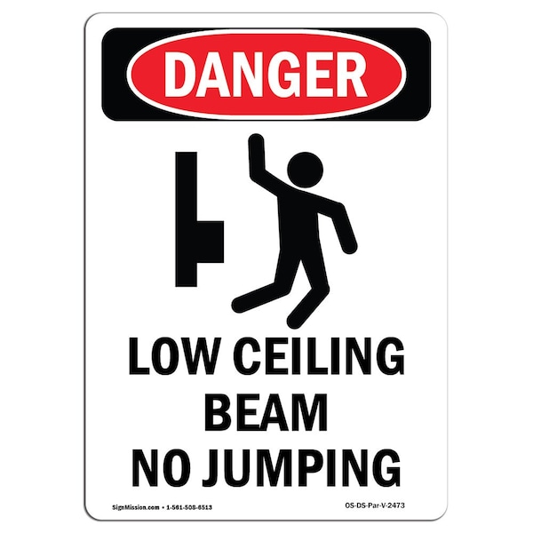 Safety Sign, OSHA Danger, 24" Height, Aluminum, Low Ceiling Beam No Jumping, Portrait